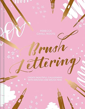 Brush Lettering - Rebecca Cahill Roots
