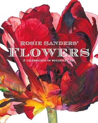 Rosie Sander's Flowers - Rosie Sanders