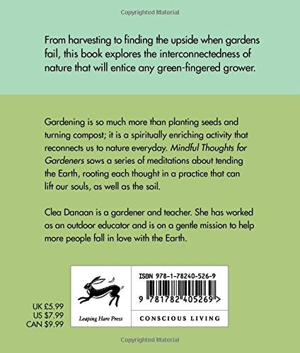 Mindful Thoughts for Gardeners: Sowing Seeds of Awareness by Clea Danaan
