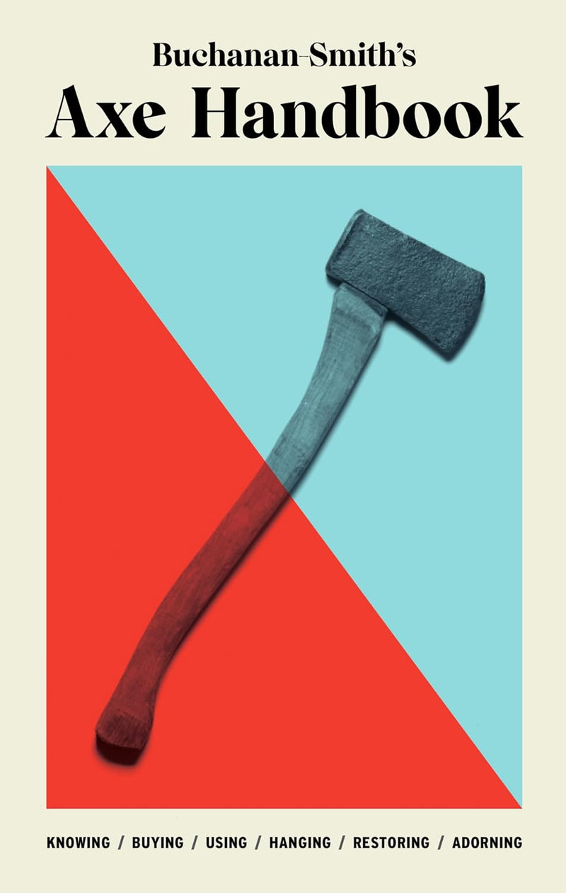 Buchanan - Smith's Axe Handbook