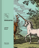 The Little Book of Unicorns by Juliette Wood