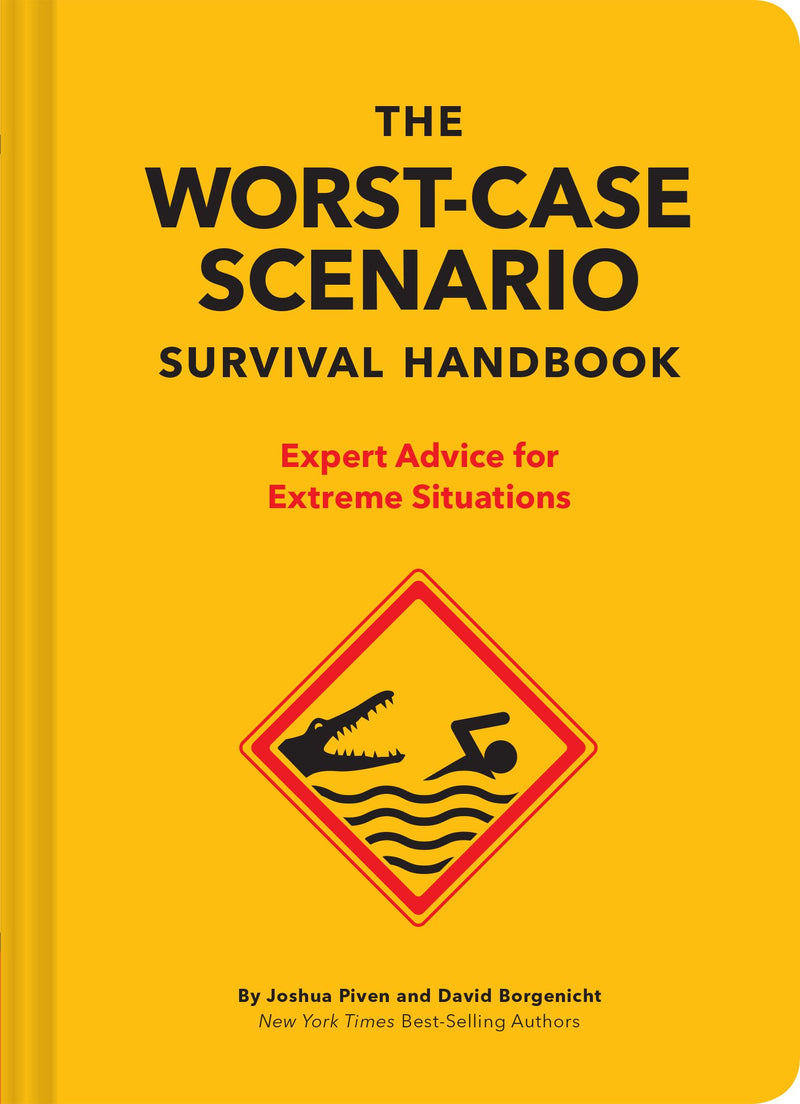 The Worst Case Scenario Survival Handbook (HB) by Joshua Pievn & David Borgenicht