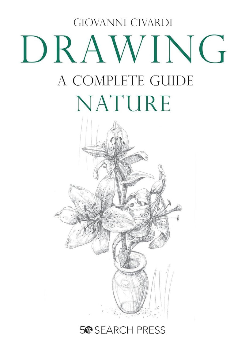 Drawing: A Complete Guide to Nature by Giovanni Civadi