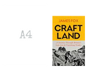 Craftland : A Journey Through Britain's Lost Art and Vanishing Trades (HB) by James Fox