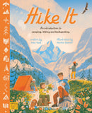 Hike It (Camping Hiking Backpacking) by Iron Tazz