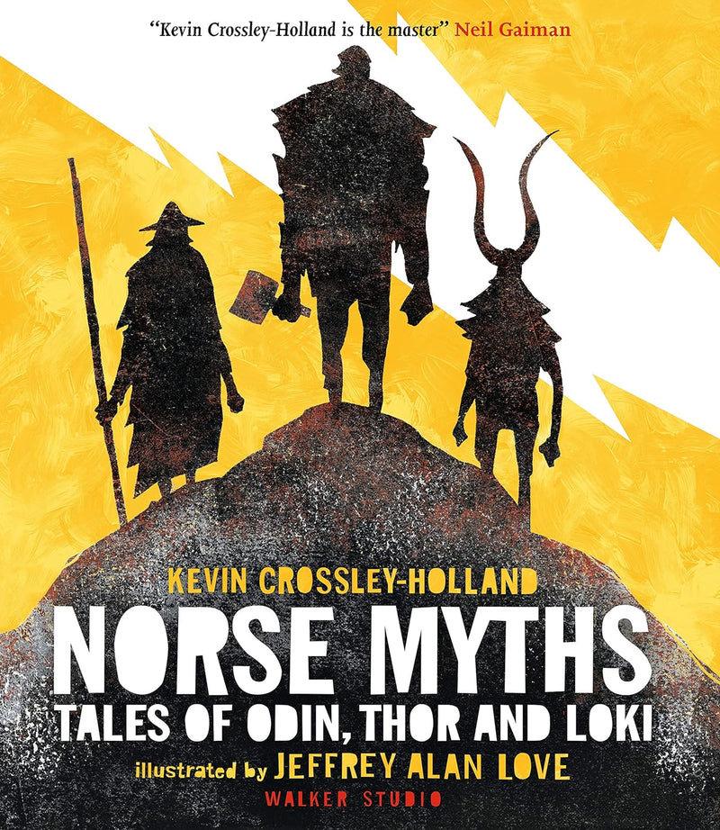 Norse Myths: Tales of Odin, Thor and Loki (Walker Studio) by Kevin Crossley-Holland