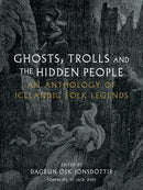 Ghosts, Trolls and Hidden People by Dagun Osk Jonsdottir