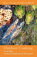 River Cottage Handbook No.17 Outdoor Cooking by Gill Meller