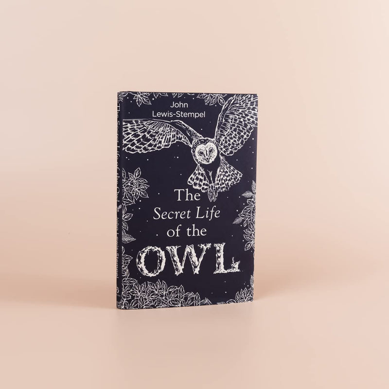 The Secret Life of the Owl by John Lewis-Stempel