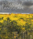 Kurt Jackson's Botanical Landscape by Kurt Jackson