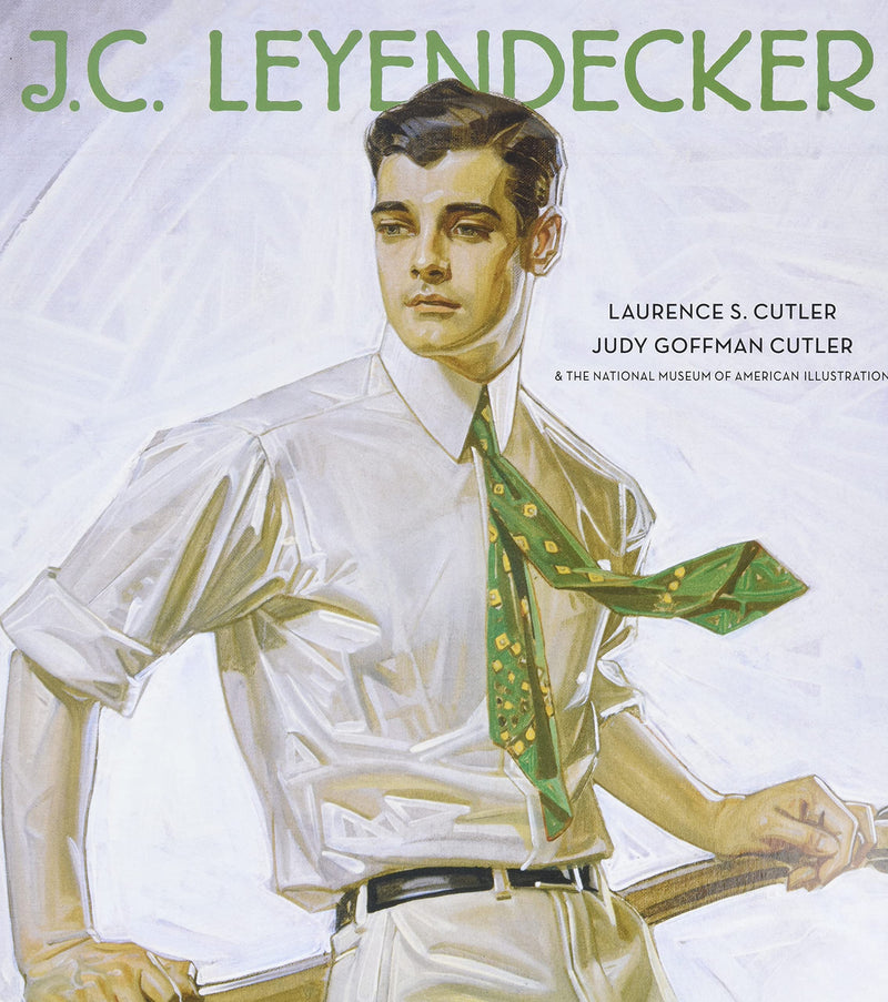 J C Leyendecker (Hardback) by Laurence S. Cutler & Judy Goffman Cutler